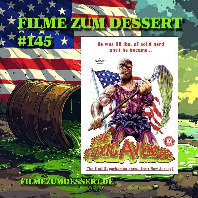 Filme zum Dessert 145: The Toxic Avenger / Atomic Hero (1984) Filme zum Dessert 145: The Toxic Avenger / Atomic Hero (1984)