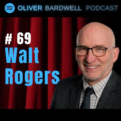 #69 - Walt Rogers: School Choice, Educational Freedom, Parental Advocacy, Drones and Culture Shaping Politics #69 - Walt Rogers: School Choice, Educational Freedom, Parental Advocacy, Drones and Culture Shaping Politics