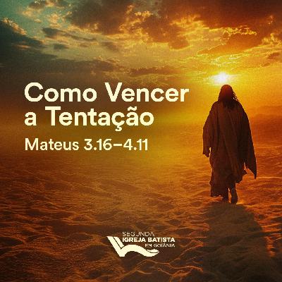 Como Vencer a Tentação