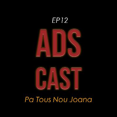 PA TOUS NOU JOANA - ADSCAST - EP12