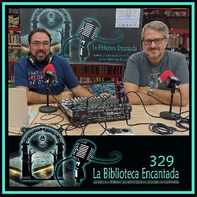 La Biblioteca Encantada 329, con Rafael Salmerón La Biblioteca Encantada 329, con Rafael Salmerón