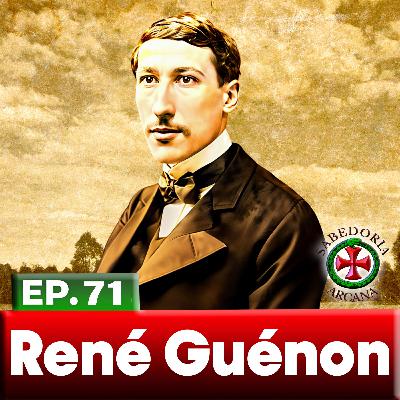 71 - RENÉ GUÉNON