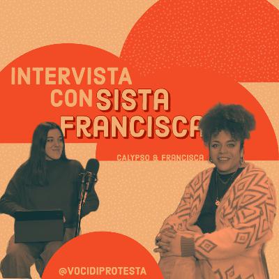 Sista Francisca - Alla ricerca di un’identità Sista Francisca - Alla ricerca di un’identità