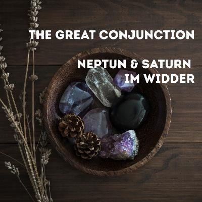 Ein historisches Ereignis : The GREAT Conjunction von Saturn & Neptun auf 0° Widder (in allen Häusern gedeutet)