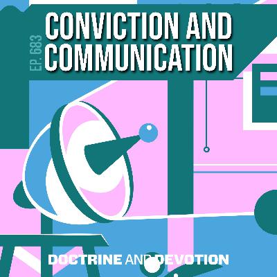 Conviction and Communication Conviction and Communication