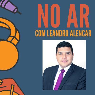NO AR COM LEANDRO ALENCAR - NO AR ADVENTISTA #02