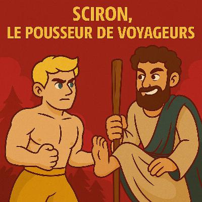 Sciron, le pousseur de voyageurs / Ep 5