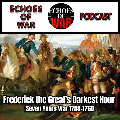 Frederick the Great's Darkest Hour | Seven Years War 1758-1760