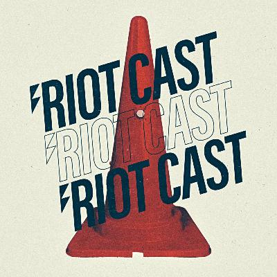 RIOT CAST vol.46 〜『BEST OF 2024』〜