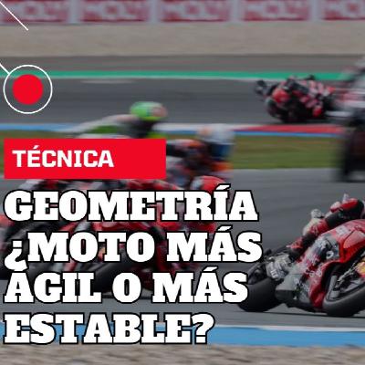 Técnica: la geometría de las motos... ¿la quieres ágil o estable?