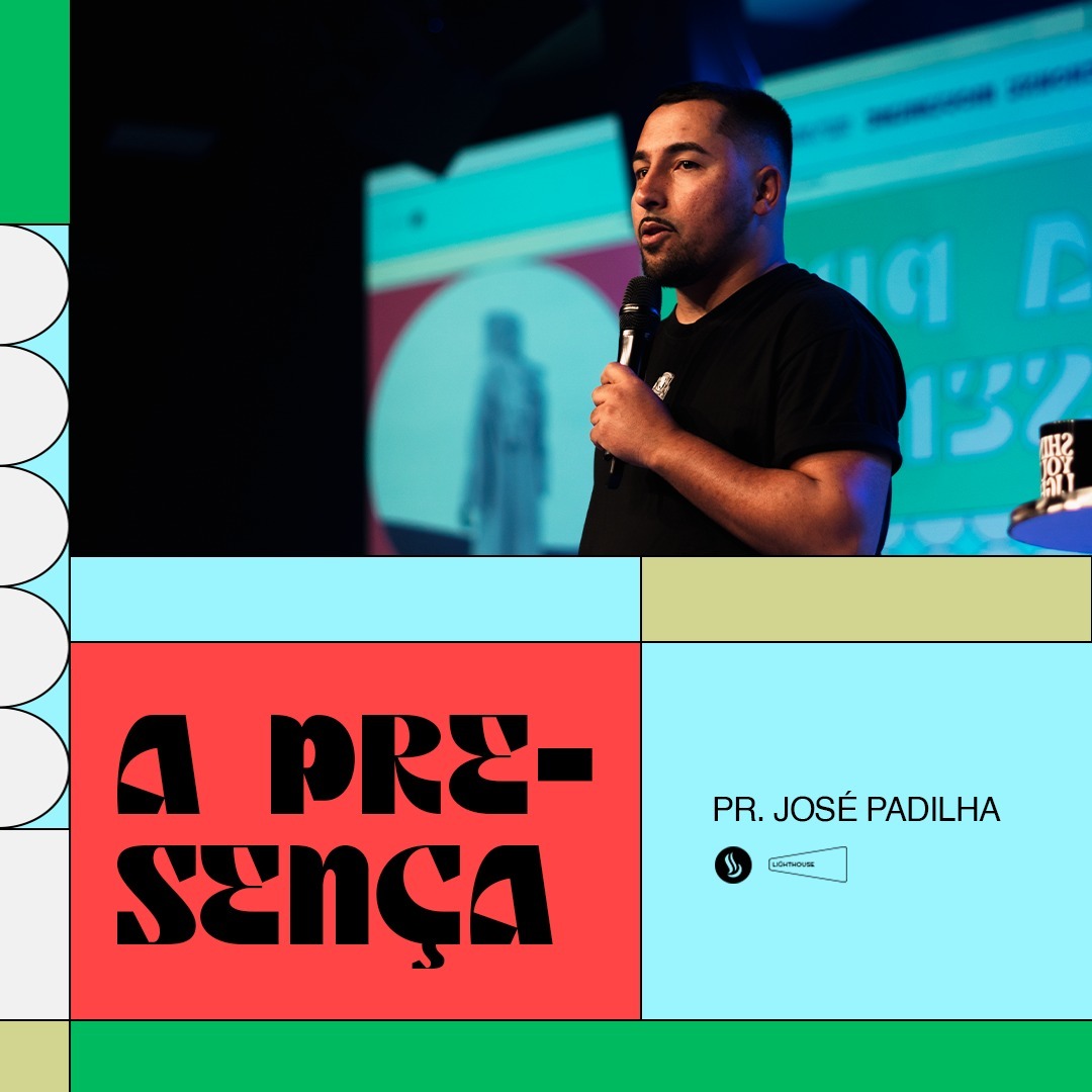 A Presença - PR. JOSÉ PADILHA episode artwork