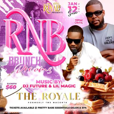 RNB BRUNCH DREAMS LIVE 01.12.25 @LILMAGIC @DAFUTURE242