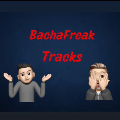 BachaFreak Tracks
