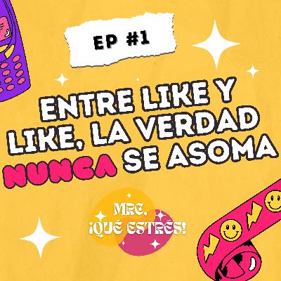 EP #1 | Entre like y like, la verdad NUNCA se asoma! EP #1 | Entre like y like, la verdad NUNCA se asoma!