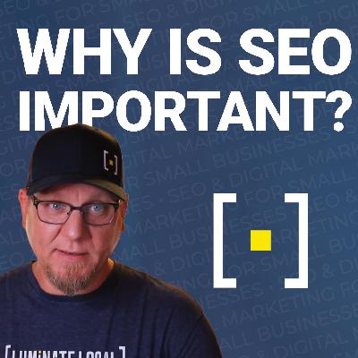 Why Is SEO Important?