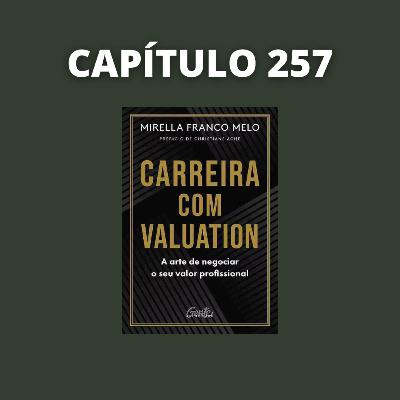 Carreira Com Valuation | Mirella Franco Melo