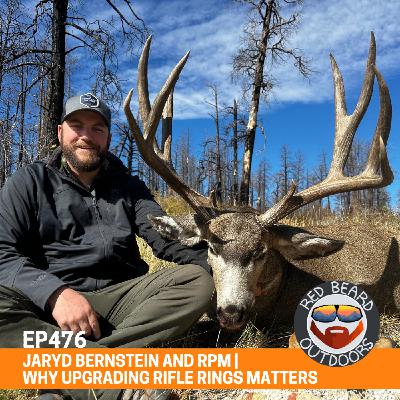 476. Jaryd Bernstein and Ruff's Precision Manufacturing (RPM) | Why Upgrading Rifle Rings Matters