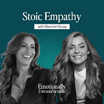 1225: Stoic Empathy with Shermin Kruse