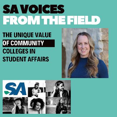 The Unique Value of Community Colleges in Student Affairs