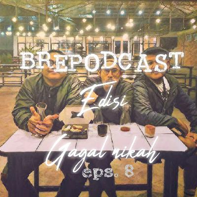 Edisi Gagal Nikah Edisi Gagal Nikah