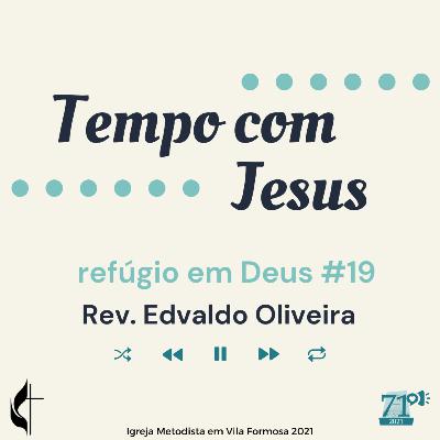 Refúgio em Deus #19 Refúgio em Deus #19