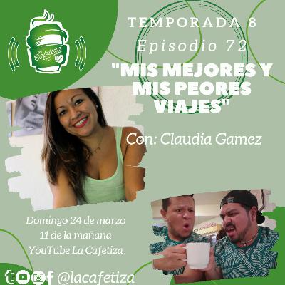 "Mi mejore y mis peores viajes" | La Cafetiza | T8 EP. 72 "Mi mejore y mis peores viajes" | La Cafetiza | T8 EP. 72