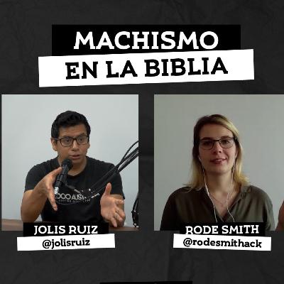 Ep. 52 Machismo dentro de la Biblia