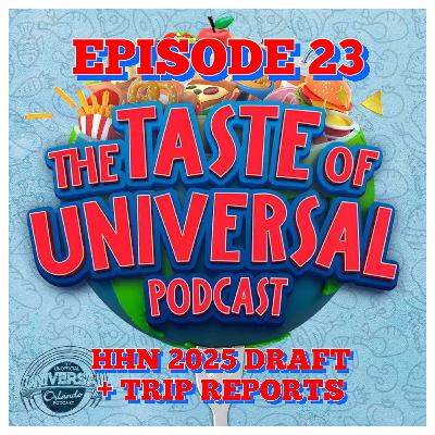 ToU #23 - HHN Draft & Trip Reports
