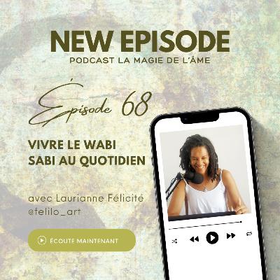 Vivre le Wabi Sabi au quotidien