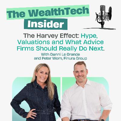 The Harvey Effect: Hype, Valuations and What Advice Firms Should Really Do Next