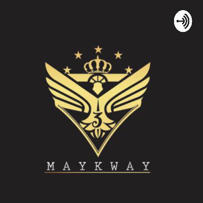 MaykWay Mindset  (Trailer)