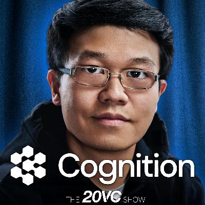 20VC: Cognition CEO Scott Wu on Acquiring Windsurf: The Process, The Deal, The Rationale | Did Google Overlook a Goldmine in the Core Asset and Did Founders Leave a Sinking Ship | How Cursor and Cognition Deal with Ever Increasing Reliance on Anthropic