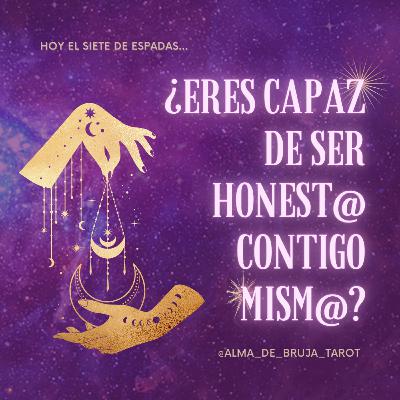 El 7 de espadas nos enseña hoy sus luces y sombras...