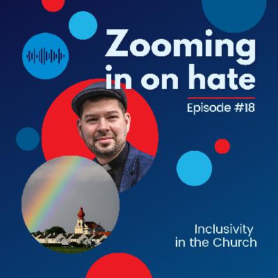 Episode 18: Inclusivity in the Church Episode 18: Inclusivity in the Church