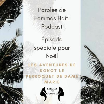 Les aventures de KOKOT le Perroquet de Dame Marie