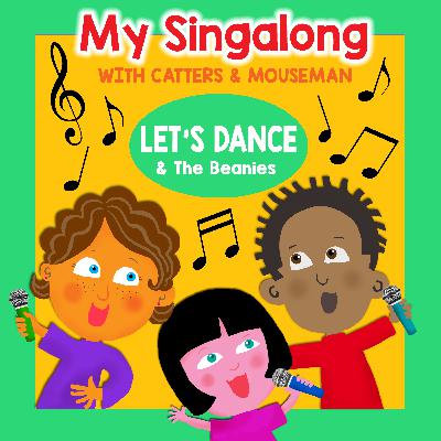 My Singalong with Catters & Mouseman – LET’S DANCE