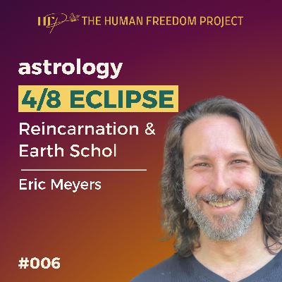 Solar Eclipse, Evolutionary Astrology, Reincarnation, Karma, Age of Aquarius | Eric Meyers Solar Eclipse, Evolutionary Astrology, Reincarnation, Karma, Age of Aquarius | Eric Meyers