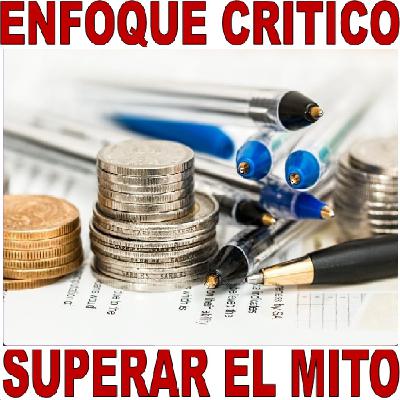 Enfoque Crítico - Superar el Mito