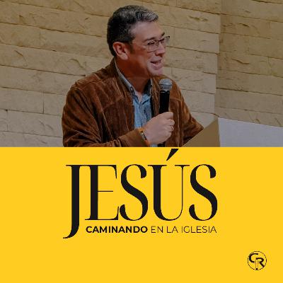 🎙️Jesús caminando en la iglesia - Ps. Carlos Ricardo Bustos