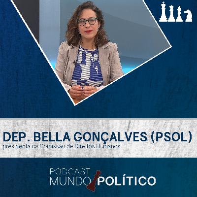 Dep. Bella Gonçalves (PSOL) - Impactos da operação Rejeito em Minas