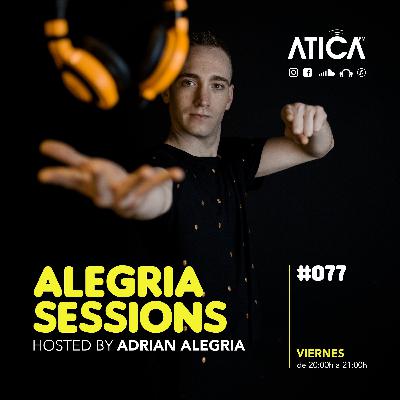 Alegria Sessions #077 | Mix by Adrian Alegria