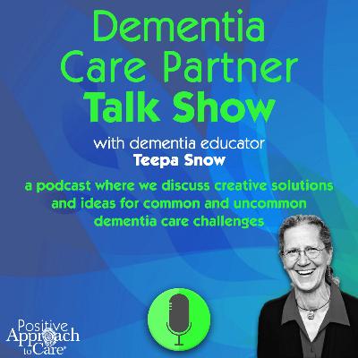 70: Caregiver vs. Care Partner, Explaining the Difference