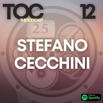 Ep. 12 - Stefano Cecchini