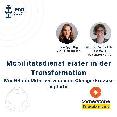 Mobilitätsdienstleister in der Transformation: Wie HR die Mitarbeitenden im Change-Prozess begleitet