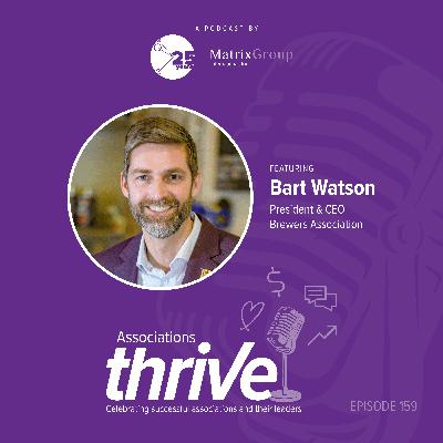 159. Bart Watson, President & CEO of the Brewers Association, on the Mature Craft Beer Market, Consumer Education, and Supporting Small Brewers Amid Tariff Pressures 159. Bart Watson, President & CEO of the Brewers Association, on the Mature Craft Beer Market, Consumer Education, and Supporting Small Brewers Amid Tariff Pressures
