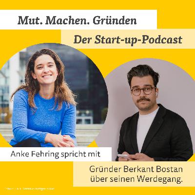 Wie Resilienz und Kultursensibilität zusammenhängen? Zu Gast Gründer Berkant Bostan - Folge 4 Wie Resilienz und Kultursensibilität zusammenhängen? Zu Gast Gründer Berkant Bostan - Folge 4