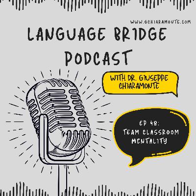 Building a TEAM Mindset in the ESL Classroom: Together Everyone Achieves More