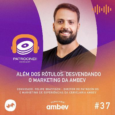 Além dos rótulos: Desvendando o marketing da Ambev