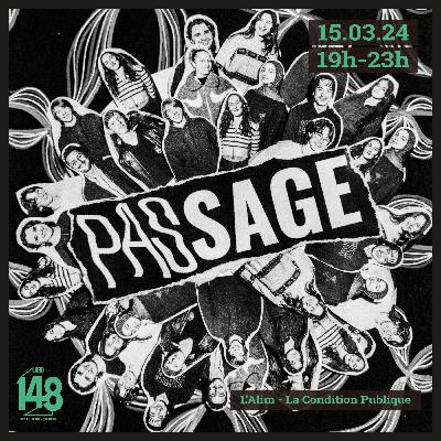 Les Ondes Urbaines #15 - 15 mars 2024 - Soirée PAS.SAGE #3 Les Ondes Urbaines #15 - 15 mars 2024 - Soirée PAS.SAGE #3