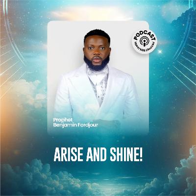 Arise And Shine Arise And Shine